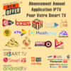 Application IBO Player pour votre Smart TV Abonnement à vie 30 Ans (*Ce n est pas abonements IPTV)